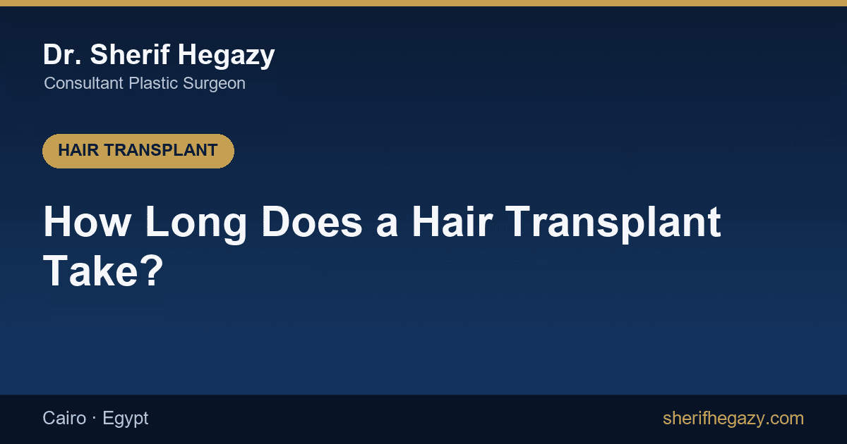 How Long Does a Hair Transplant Take? 5 Factors That Control the Result