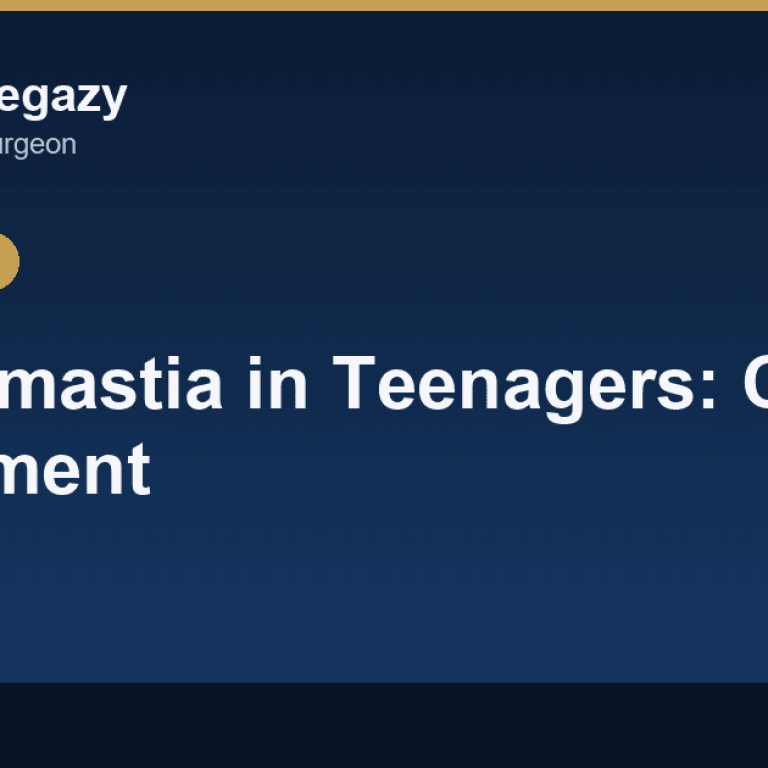 Gynecomastia in Teenagers: Causes and Treatment